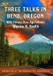 Warren B. Smith - DVD - Three Talks in  Bend
