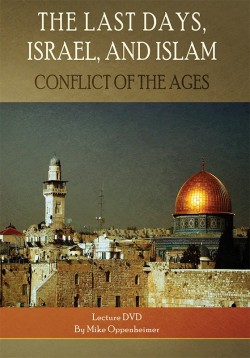 The Last Days, Israel, and Islam (Conflict of the Ages) - DVD