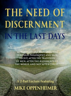 The Need of Discernment in the Last Days - DVD