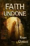 Faith Undone - SECONDS