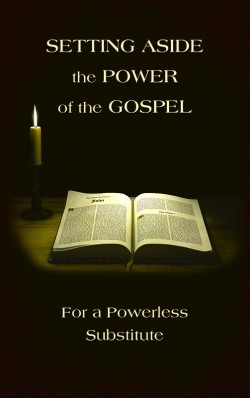 BOOKLET - Setting Aside the Power of the Gospel - SECONDS