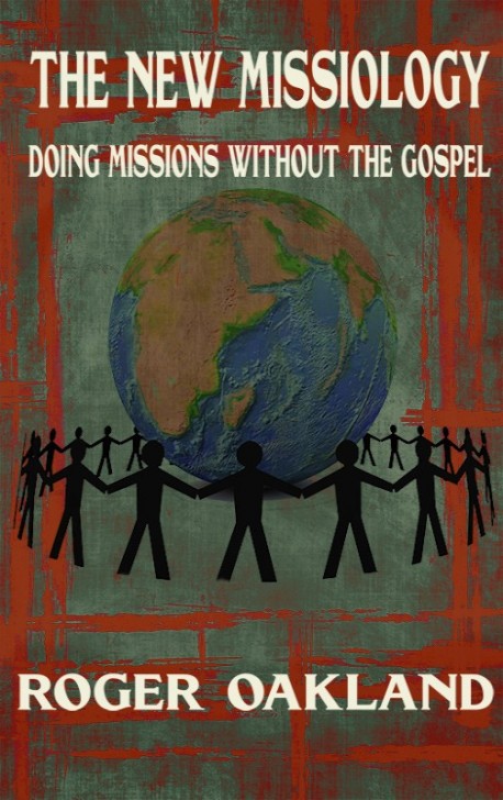 E-BOOKLET - The New Missiology: Doing Missions Without the Gospel