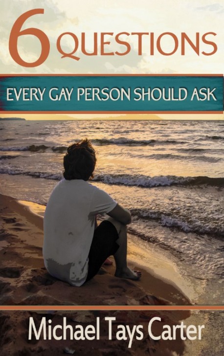 E-BOOKLET - 6 Questions Every Gay Person Should Ask