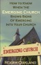 BOOKLET - How To Know When the Emerging Church Shows Signs of Emerging - SECONDS