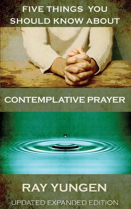 PDF-BOOKLET -  Five Things You Should Know About Contemplative Prayer