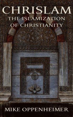 MOBI BOOKLET - CHRISLAM - The Blending Together of Islam and Christianity