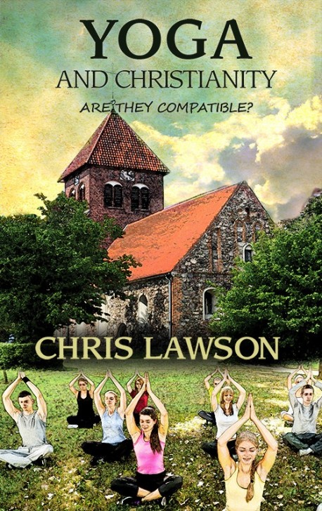 BOOKLET- Yoga and Christianity: Are They Compatible?