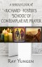 MOBI-BOOKLET - A Serious Look at Richard Foster's "School" of Contemplative Prayer