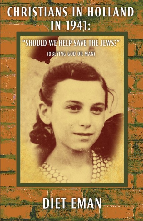 BOOKLET - Christians in Holland in 1941: "Should We Help Save the Jews?"