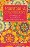 BOOKLET - Mandala Color Books: Relaxing Fun or A Tools for New Age Meditation?