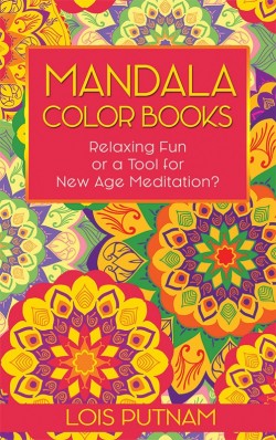 BOOKLET - Mandala Color Books: Relaxing Fun or A Tools for New Age Meditation? - SECONDS