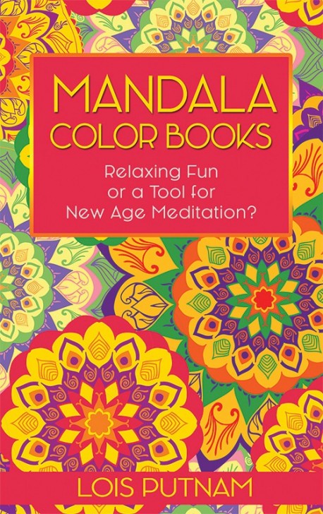 BOOKLET - Mandala Color Books: Relaxing Fun or A Tools for New Age Meditation? - SECONDS