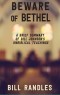 E BOOKLET - Beware of Bethel: A Brief Summary of Bill Johnson's Unbiblical Teachings