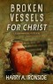 BOOKLET - Broken Vessels for Christ - SECONDS