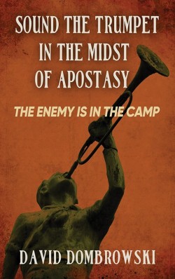 BOOKLET - Sound the Trumpet in the Midst of Apostasy