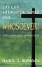E-BOOKLET - For God So Loved the Word That . . . WHOSOEVER!