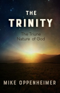 E BOOK - The Trinity: The Triune Nature of God