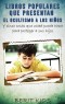 LIBRITO -Libros populares que presentan el ocultismo a los niños—y cinco cosas que usted puede hacer para proteger a sus hijos