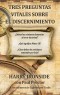 LIBRITO - Tres preguntas vitales sobre el discernimiento