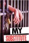 My Substitute - Gospel Tract (10 Pack)