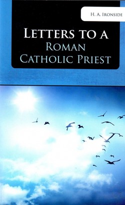 Letters to a Roman Catholic Priest - SECONDS