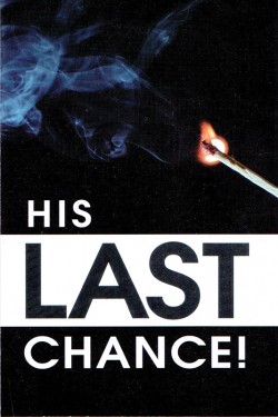 His Last Chance - Gospel Tract (10 Pack)