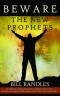 Beware the New Prophets - SECONDS