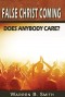 MOBI BOOK - False Christ Coming: Does Anybody Care?
