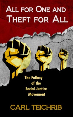 BOOKLET - All for One and Theft for All—The Fallacy of the Social-Justice Movement