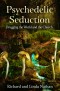 E-BOOKLET - Psychedelic Seduction: Drugging the World and the Church