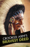Crooked Arm's Bravest Deed - Gospel Tract (10 Pack)