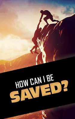 How Can I Be Saved? - Gospel Tract (10 Pack)