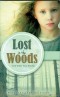 Lost in the Woods and Other True Stories