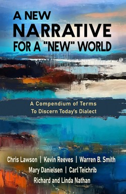 A New Narrative for a "New" World