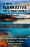 A New Narrative for a "New" World - SECONDS