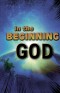In the Beginning, God - Gospel Tract (10 Pack)