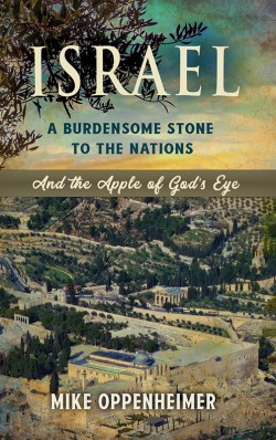 BOOKLET - Israel - A Burdensome Stone to the Nations & the Apple of God's Eye - SECONDS