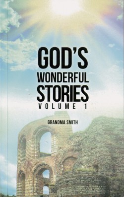 God's Wonderful Stories - Volume 1
