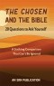 MOBI BOOKLET - The Chosen and the Bible: Serious Considerations That Can't Be Ignored