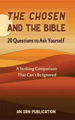 MOBI BOOKLET - The Chosen and the Bible: Serious Considerations That Can't Be Ignored