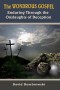 MOBI-BOOKLET - The Wondrous Gospel: Enduring the Onslaughts of Deception