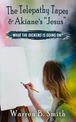 E BOOKLET - The Telepathy Tapes & Akiane’s "Jesus"—What the "Dickens" Is Going on? 